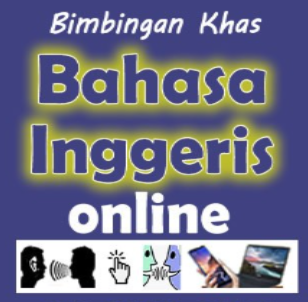 Bimbingan Khas Komunikasi & Grammar Bahasa Inggeris Online         » Home Page